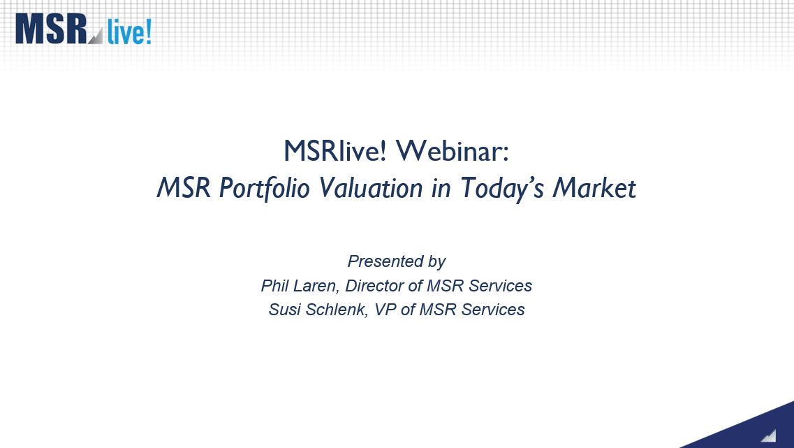 MSR Valuations in Today’s Market
