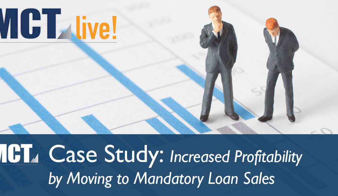 First Bank Realizes Increased Profitability by Moving to Mandatory Loan Sales