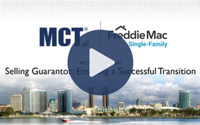 MCT & Freddie Mac Webinar | Selling Guarantor: Ensuring a Successful Transition