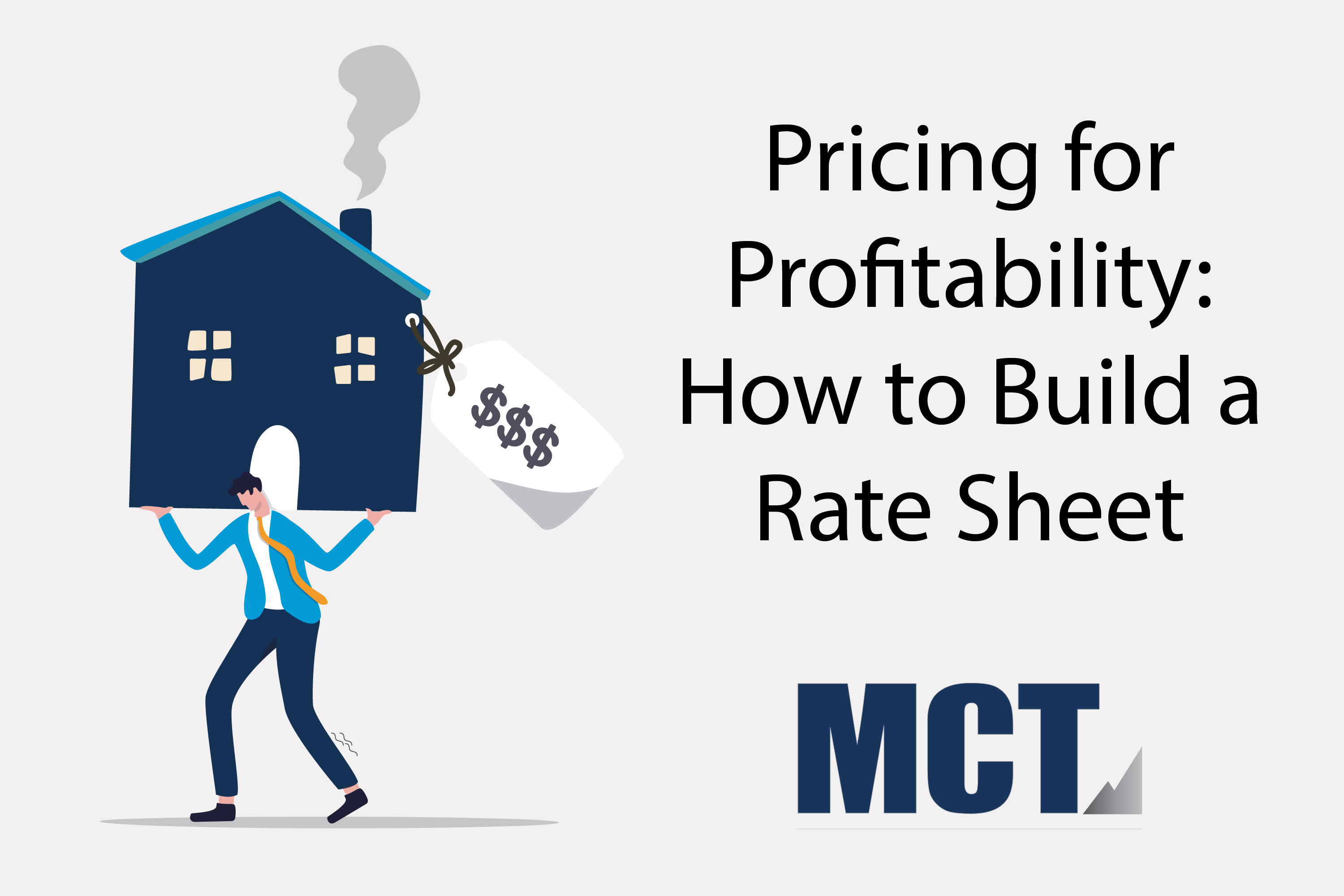 Pricing for Profitability: How to Build a Rate Sheet for Mortgage Lenders
