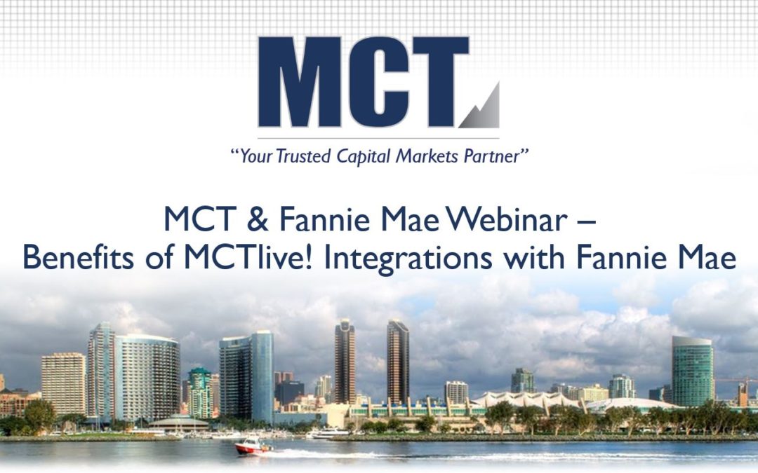 MCT Webinar – Benefits of MCTlive! Integrations with Fannie Mae