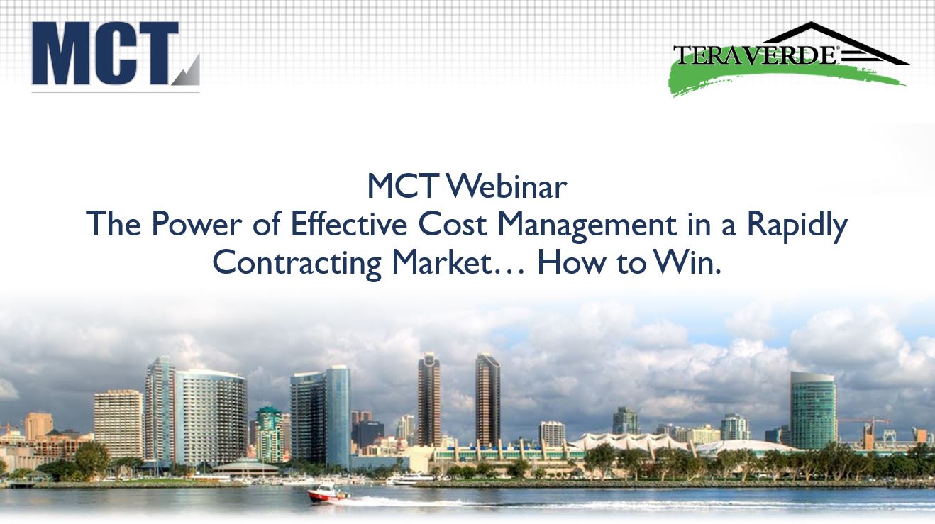 MCT Webinar – The Power of Effective Cost Management in a Rapidly Contracting Market… How to Win.