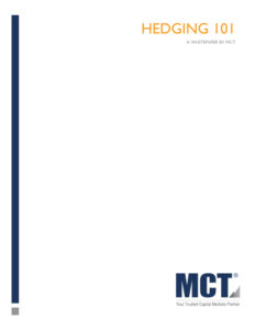 MCT Whitepaper – Hedging 101