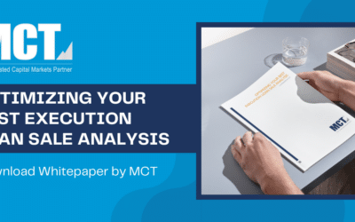 MCT Whitepaper: Optimizing Your Best Execution Loan Sale Analysis