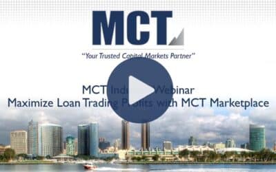 MCT Industry Webinar: Maximize Loan Trading Profits with MCT Marketplace