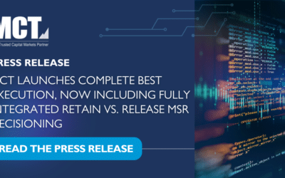 MCT Launches Complete Best Execution, Now Including Fully Integrated Retain VS. Release MSR Decisioning