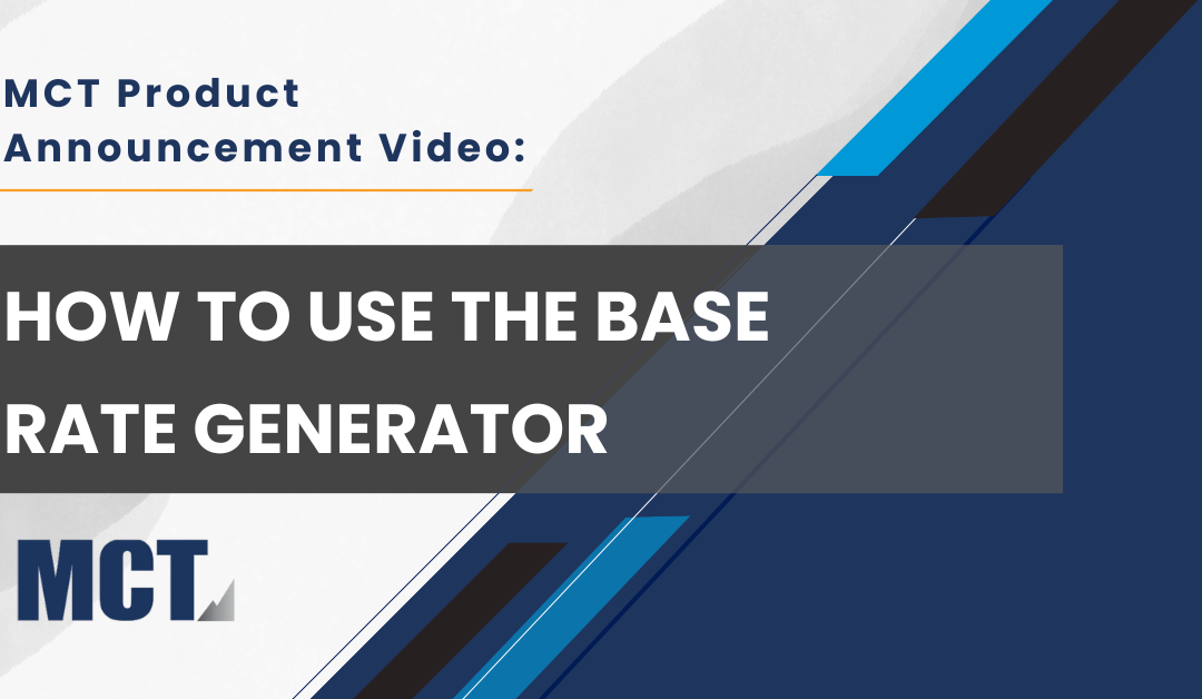 Preserve Margins and Improve Pricing with the Base Rate Generator