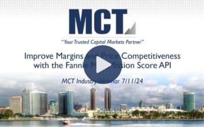 Improve Margins and Price Competitiveness with the Fannie Mae Mission Score API [MCT Industry Webinar] 