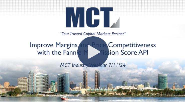 Improve Margins and Price Competitiveness with the Fannie Mae Mission Score API [MCT Industry Webinar] 