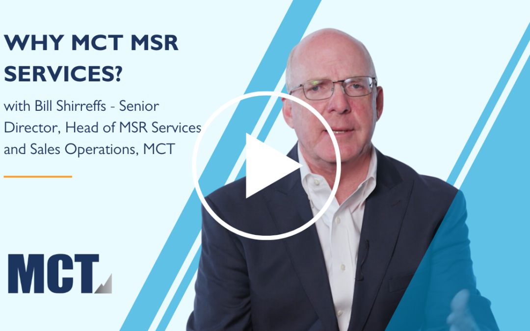 Why MCT? Information on MSR Services & Interview with Bill Shirreffs