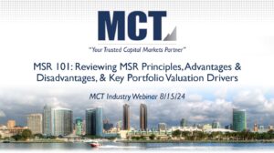 MSR 101: Reviewing MSR Principles, Advantages & Disadvantages, & Key Portfolio Valuation Drivers  [MCT Industry Webinar] 