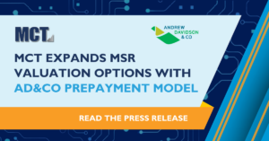 MCT Expands MSR Valuation Options with AD&Co Prepayment Model