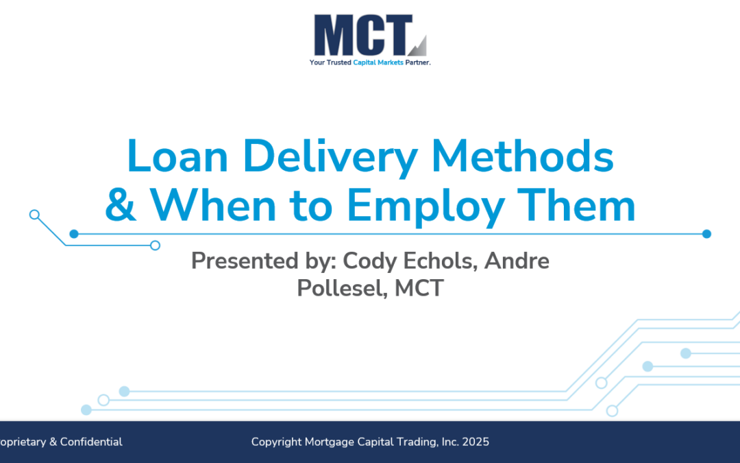 Loan Delivery Methods & When to Employ Them