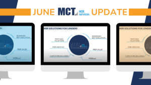 MSR Market Monthly Update – June 2025