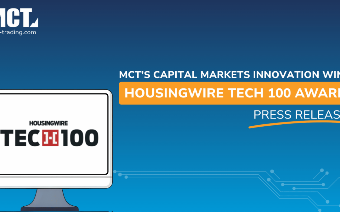 MCT® Receives HousingWire’s 2026 Tech100 Award for AI-Powered Capital Markets Innovation