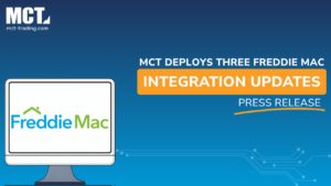 MCT Rapidly Deploys Three New Freddie Mac Integration Updates, Expanding Lender Liquidity and Execution Options