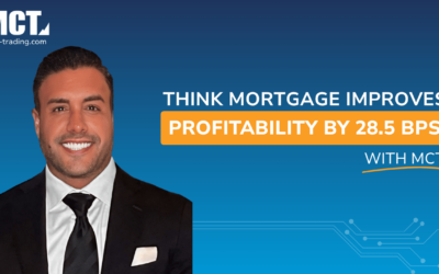 Think Mortgage Improves Profitability by 28.5 BPS Through Hedging & Mandatory Delivery with MCT