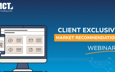 MCT Client Webinar – Recent Market Activity & Recommendations